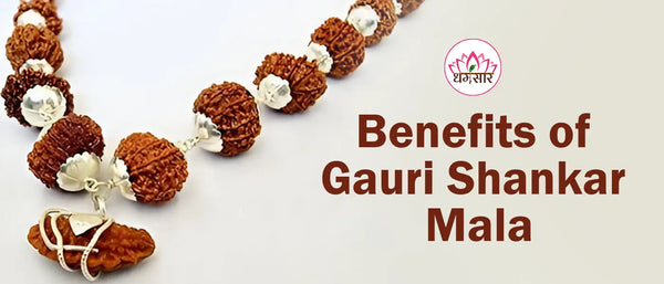 Benefits of Gauri shankar mala