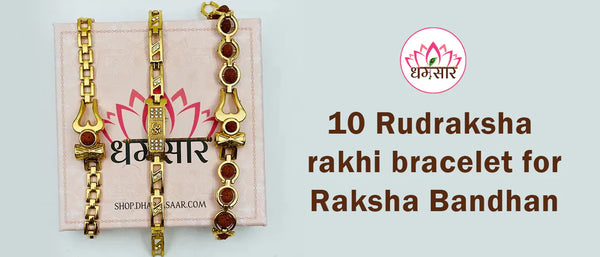 10 Rudraksha rakhi bracelet for Raksha Bandhan.