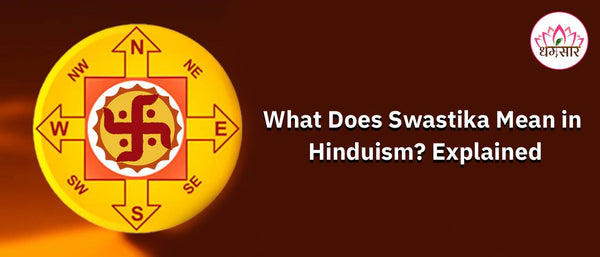 What Does Swastika Mean in Hinduism? Explained