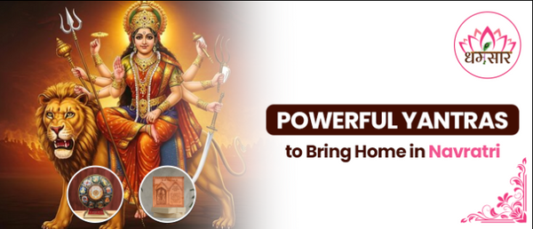 Powerful Yantras to Bring Home in Navratri