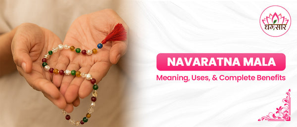 Navaratna Mala: Meaning, Uses, and Complete Benefits
